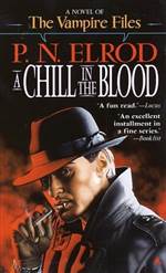 A Chill In The Blood (Vampire Files #7)