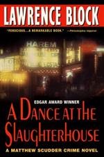 A Dance at the Slaughter House (Matthew Scudder #9)