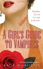 A Girl's Guide to Vampires (Dark Ones #1)