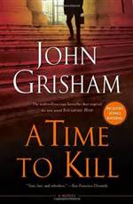 A Time to Kill (Jake Brigance #1)