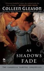 As Shadows Fade (The Gardella Vampire Chronicles #5)