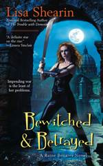 Bewitched & Betrayed (Raine Benares #4)