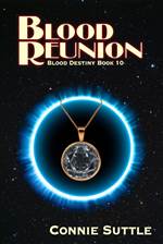 Blood Reunion (Blood Destiny #10)