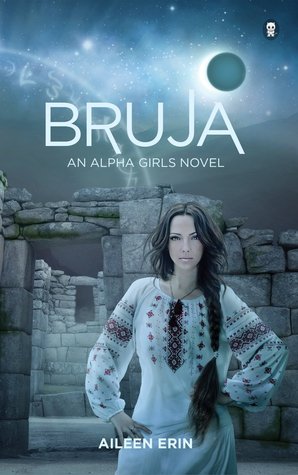 Bruja (Alpha Girl #4)