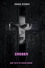 Chosen (The Vampire Legends #4)
