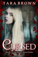Cursed (The Devil's Roses #1)