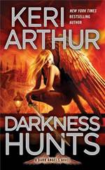 Darkness Hunts (Dark Angels #4)