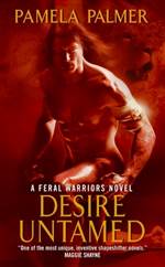 Desire Untamed (Feral Warriors #1)