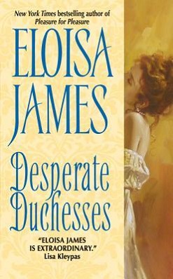 Desperate Duchesses (Desperate Duchesses #1)