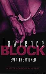 Even the Wicked (Matthew Scudder #13)