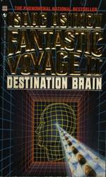 Fantastic Voyage II: Destination Brain 