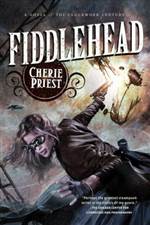 Fiddlehead (The Clockwork Century #5)