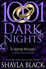 Forever Wicked (Wicked Lovers #7.8)
