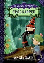 Frognapped (Araminta Spook #3)