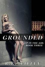 Grounded (Up in the Air #3)