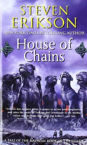 House of Chains (The Malazan Book of the Fallen #4)
