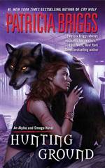 Hunting Ground (Alpha and Omega #2)