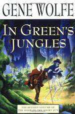 In Green's Jungles (The Book of the Short Sun #2)