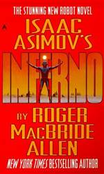 Inferno (Isaac Asimov's Caliban #2)