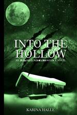 Into the Hollow (Experiment in Terror #6)