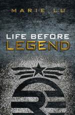 Life Before Legend (Legend #0.5)