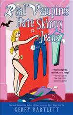 Real Vampires Hate Skinny Jeans