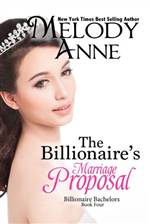 The Billionaire's Marriage Proposal
