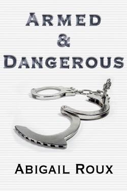 Armed & Dangerous (Cut & Run 5)