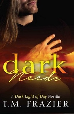 Dark Needs (The Dark Light of Day 1.5)
