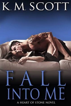 Fall Into Me (Heart of Stone #2)