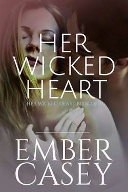 Her Wicked Heart (Her Wicked Heart 1)