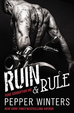 Ruin & Rule (Pure Corruption MC #1)