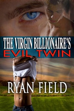 The Virgin Billionaire and the Evil Twin