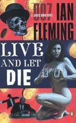 Live and Let Die (James Bond #2)
