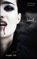 Loved (The Vampire Journals #2)