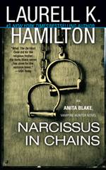 Narcissus in Chains (Anita Blake, Vampire Hunter #10)