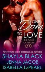 One Dom to Love (The Doms of Her Life #1)