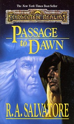 Passage to Dawn (Legacy of the Drow #4)