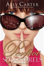 Perfect Scoundrels (Heist Society #3)