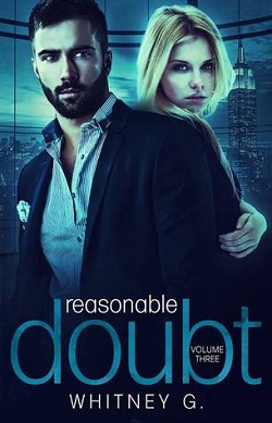Reasonable Doubt: Volume 3 (Reasonable Doubt #3)