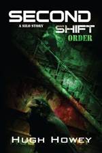 Second Shift: Order (Shift #2)