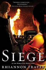 Siege (As the World Dies #3)