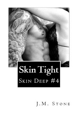 Skin Tight (Skin Deep #4)
