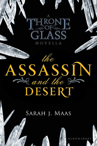 The Assassin and the Desert (Throne of Glass #0.3)