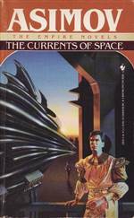 The Currents of Space (Galactic Empire #2)