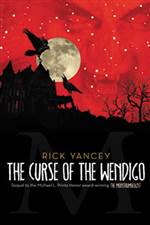 The Curse of the Wendigo (The Monstrumologist #2)