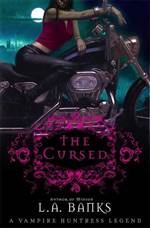 The Cursed (Vampire Huntress Legend #9)