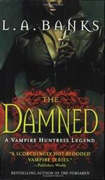 The Damned (Vampire Huntress Legend #6)
