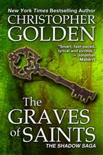 The Graves of Saints (Shadow Saga #6)