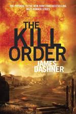 The Kill Order (The Maze Runner #0.5)